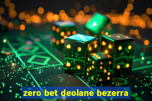 zero bet deolane bezerra